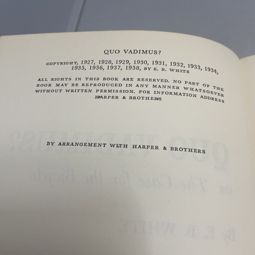 QUO VADIMUS by E.B.White NEW YORKER ARTICLES 1938 CASE FOR BICYCLE - Picture 11 of 16
